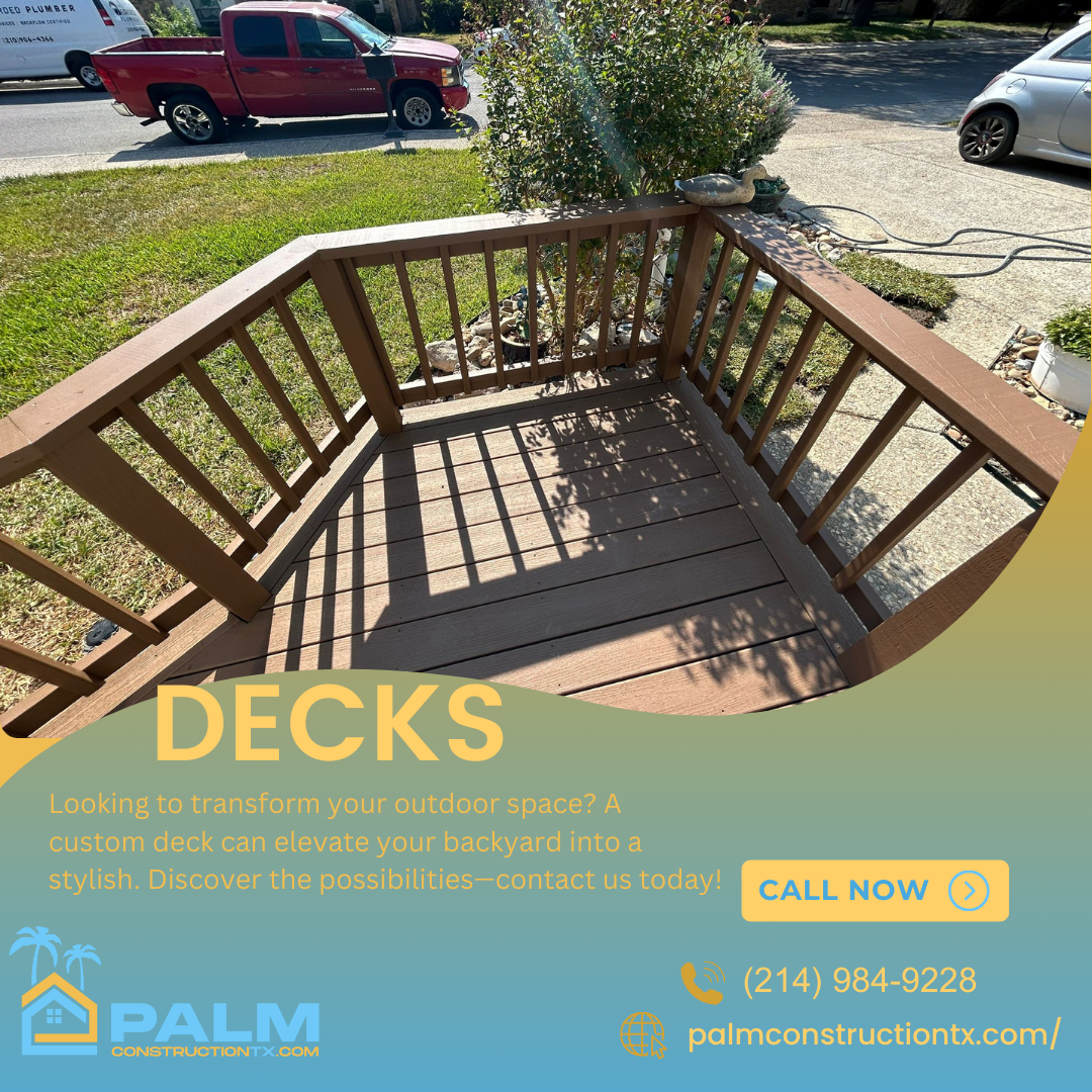 Create your dream deck with durability and style – Palm Construction Dallas