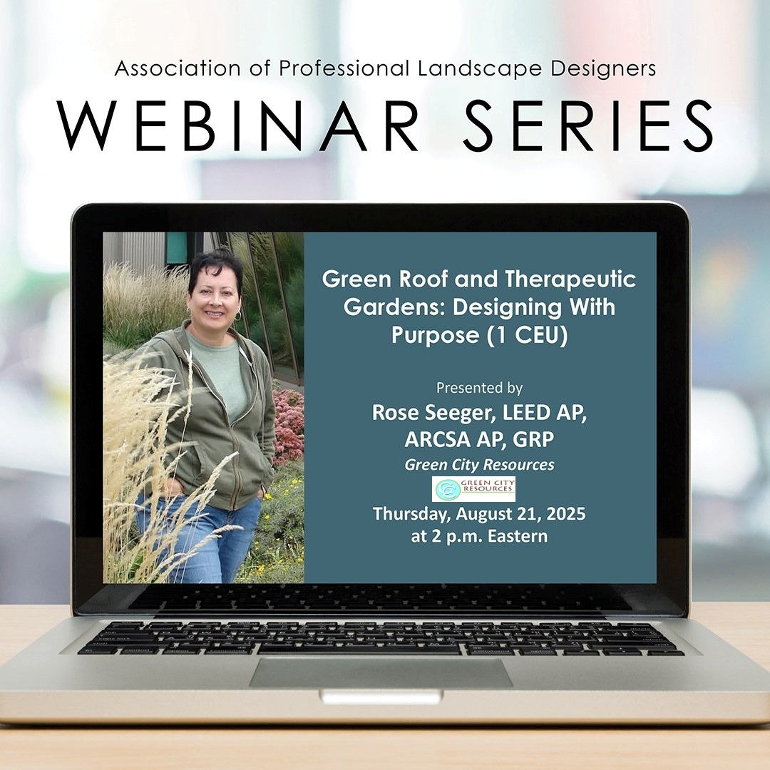 Gründach and therapeutic gardens - Design with purpose: Webinar by Rose Seeger of Green City Resources